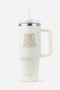 Don't Keep Jesus to Yourself 40 oz Tumbler