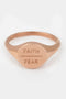 Rose Gold Faith Over Fear Ring