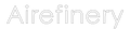 Airefinery