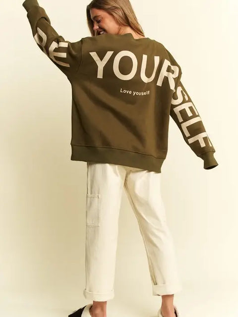 Be Yourself Love Yourself Printed Oversized Sweatshirt OLIVE