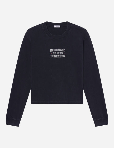 In Chicago as It Is in Heaven LS Heavyweight Tee