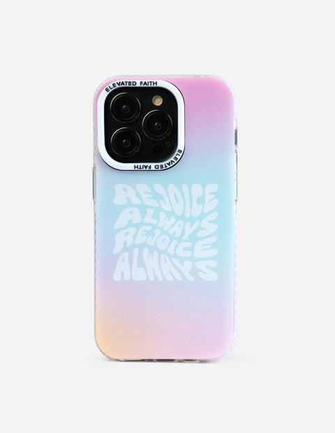 Rejoice Always Phone Case